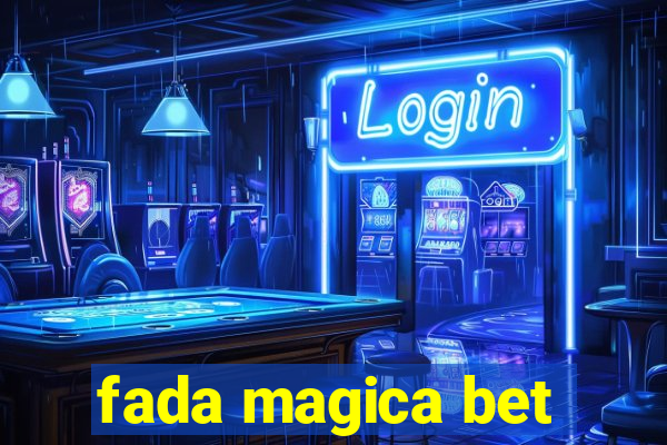 fada magica bet